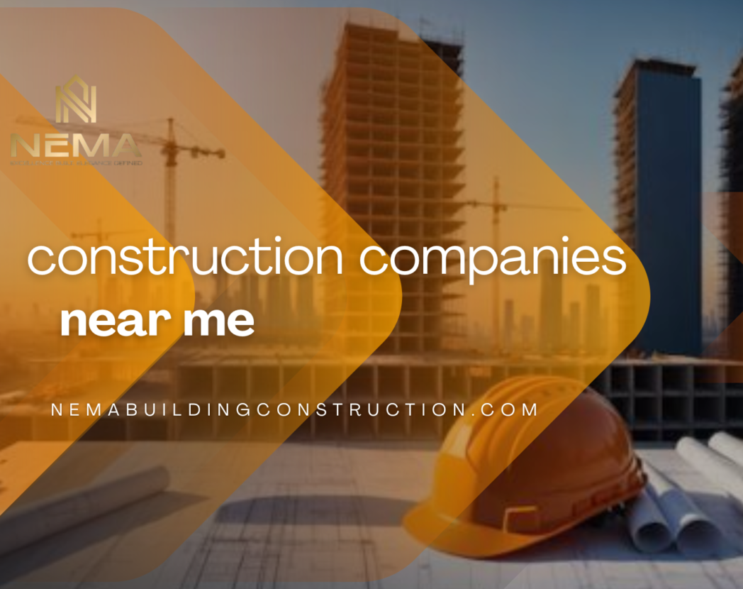 construction companies near me