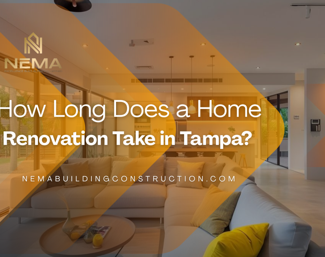 How Long Does a Home Renovation Take in Tampa