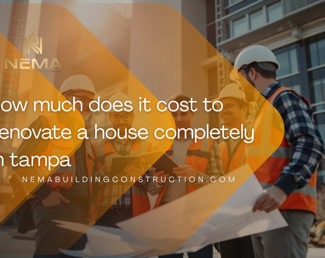 how much does it cost to renovate a house completely in tampa