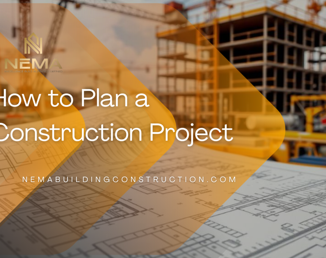 How to Plan a Construction Project