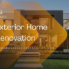 Exterior Home Renovation